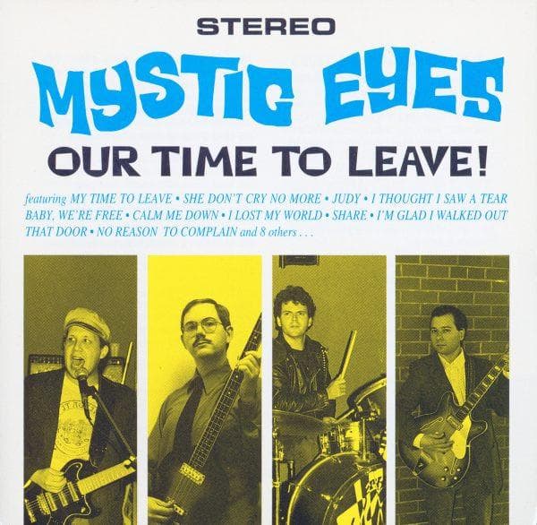 CD MYSTIC EYES - Our Time To Leave GH1001CD Get Hip Recordi 1988 Japan Rock Used