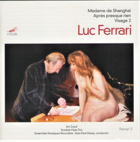 CD LUC FERRARI - Madame De Shanghai - Après Presque  MODE228 Mode 2011 US Dance & Electronica Used