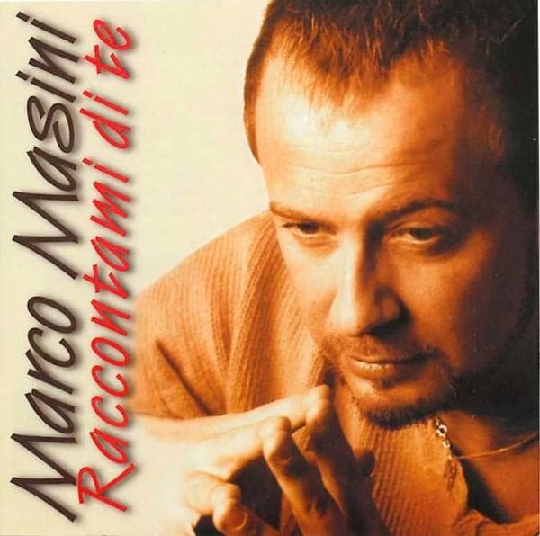 CD MARCO MASINI - Raccontami Di Te 74321743422 Ricordi 2000 Italy Rock Used