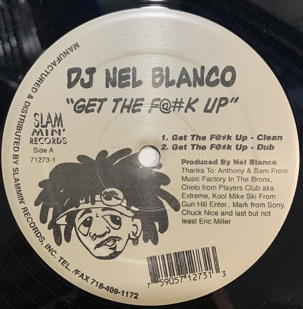 12inch Record NEL BLANCO - Get The Fuck Up 712731 Slammin' Record US Rap & Hip-Hop/R&B Used