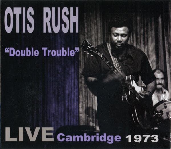 CD OTIS RUSH - Double Trouble - Live Cambridge 1 ROCCD3320 RockBeat Record 2015 Japan Blues Used