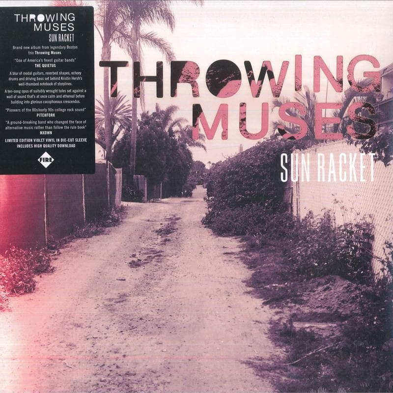 LP Record THROWING MUSES - Sun Racket FIRELP574 Fire Records 2020 UK Rock