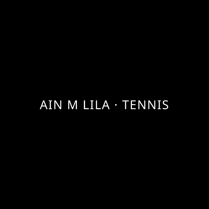 Ain M Lila · Tennis tennis league