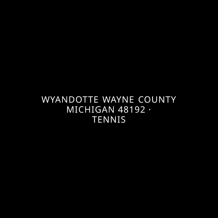 Wyandotte Wayne County Michigan 48192 · Tennis tennis league