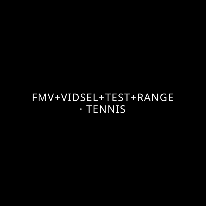 FMV+Vidsel+Test+Range · Tennis tennis league