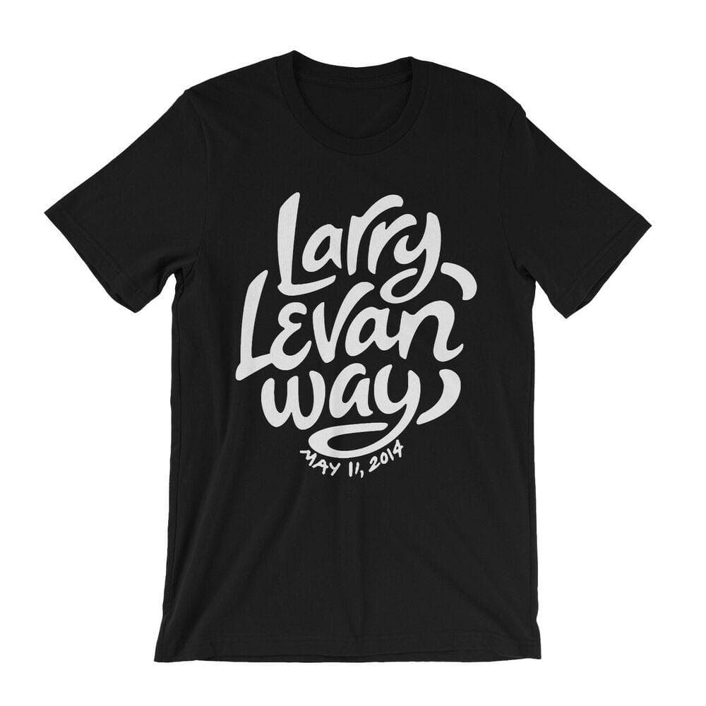 Larry Levan Way York City Larry Levan Paradise Garage Ny 84 King Unisex T-shirts XXXXL