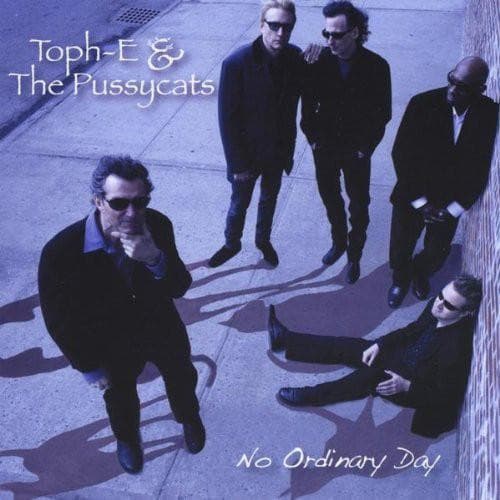 CD TOPH-E & THE PUSSYCATS - Not Ordinary Day none M'Bubba Music 2010 US Jazz Used
