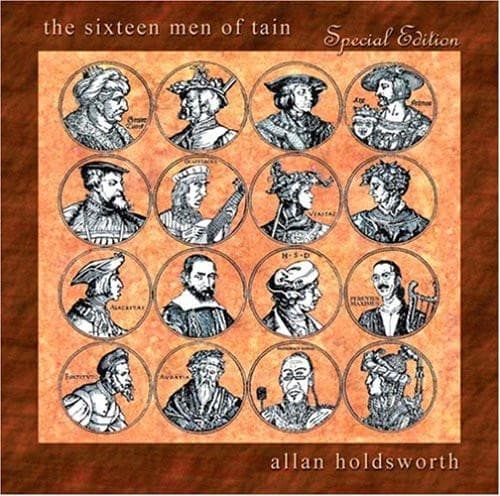 CD ALLAN HOLDSWORTH - Sixteen Men of Tain (Spec) GMMA22002 Globe Music Med 2003 US Jazz Used