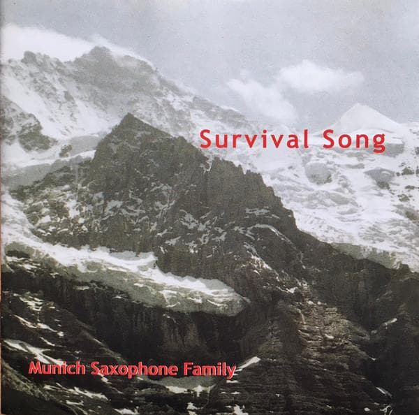 CD MUNICH SAXOPHONE FAMILY, FLORIAN TR - Survival Song 3613 JHM Records 1999 Switzerlan Jazz Used