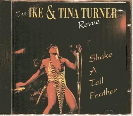 CD IKE & TINA TURNER - Shake A Tail Feather MSCD11 Music De Luxe 1994 UK Soul/Funk Used