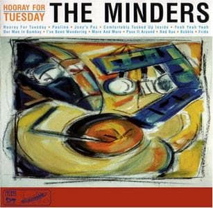 CD MINDERS - Hooray For Tuesday 74932259332 Future Farmer R 2004 US Rock Used