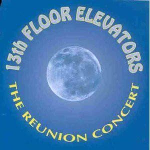 CD 13TH FLOOR ELEVATORS - The Reunion Concert CDTB153 Thunderbolt 1995 UK Rock Used