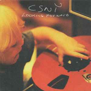 CD C.S.N & Y - Looking Forward 9362474362 Reprise Records 1999 Australia Rock Used