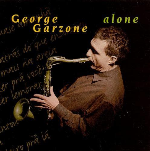 CD GARZONE, GEORGE - Alone NYC60182 NYC Records 1995 US Jazz Used