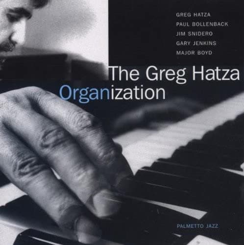 CD GREG HATZA - Greg Hatza Organization PM2012 Palmetto Non Japan Jazz Used