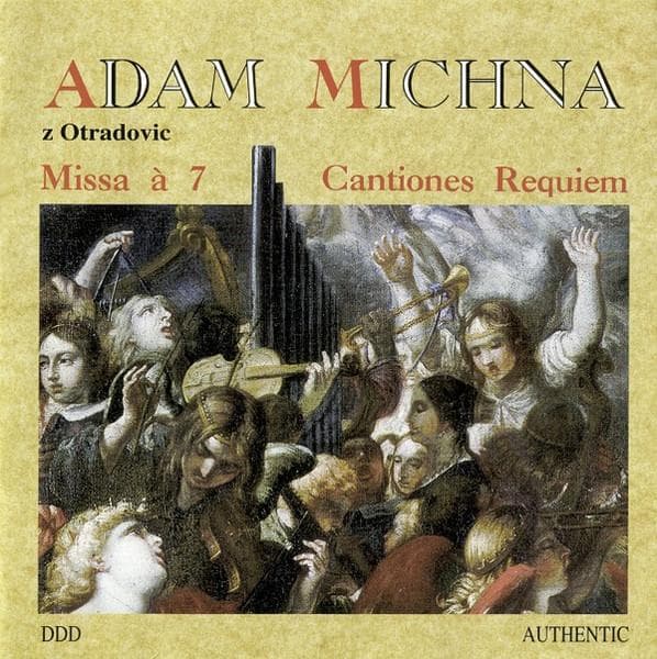 CD ADAM VÁCLAV MICHNA Z OTRADOVIC - Missa à 7, Cantiones, Requiem MK00012 Studio Matouš 1992 Czech Repu Classical Used