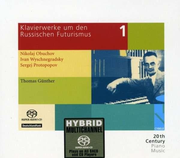 CD GUNTHER, THOMAS - Klavierwerke um den Russischen Futu CybeleSACD16040 Cybele 2009 Germany Classical Used
