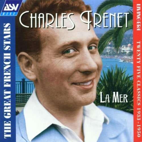 CD CHARLES TRENET - La Mer CDAJA5401 ASV 2001 UK Pop Used