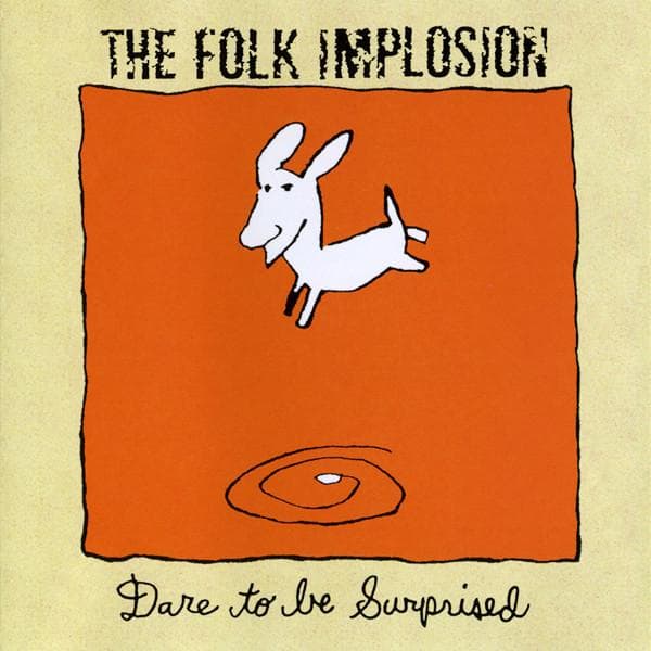 CD FOLK IMPLOSION - Dare to Be Surprised COMM45 Communion Label 1997 US Rock Used