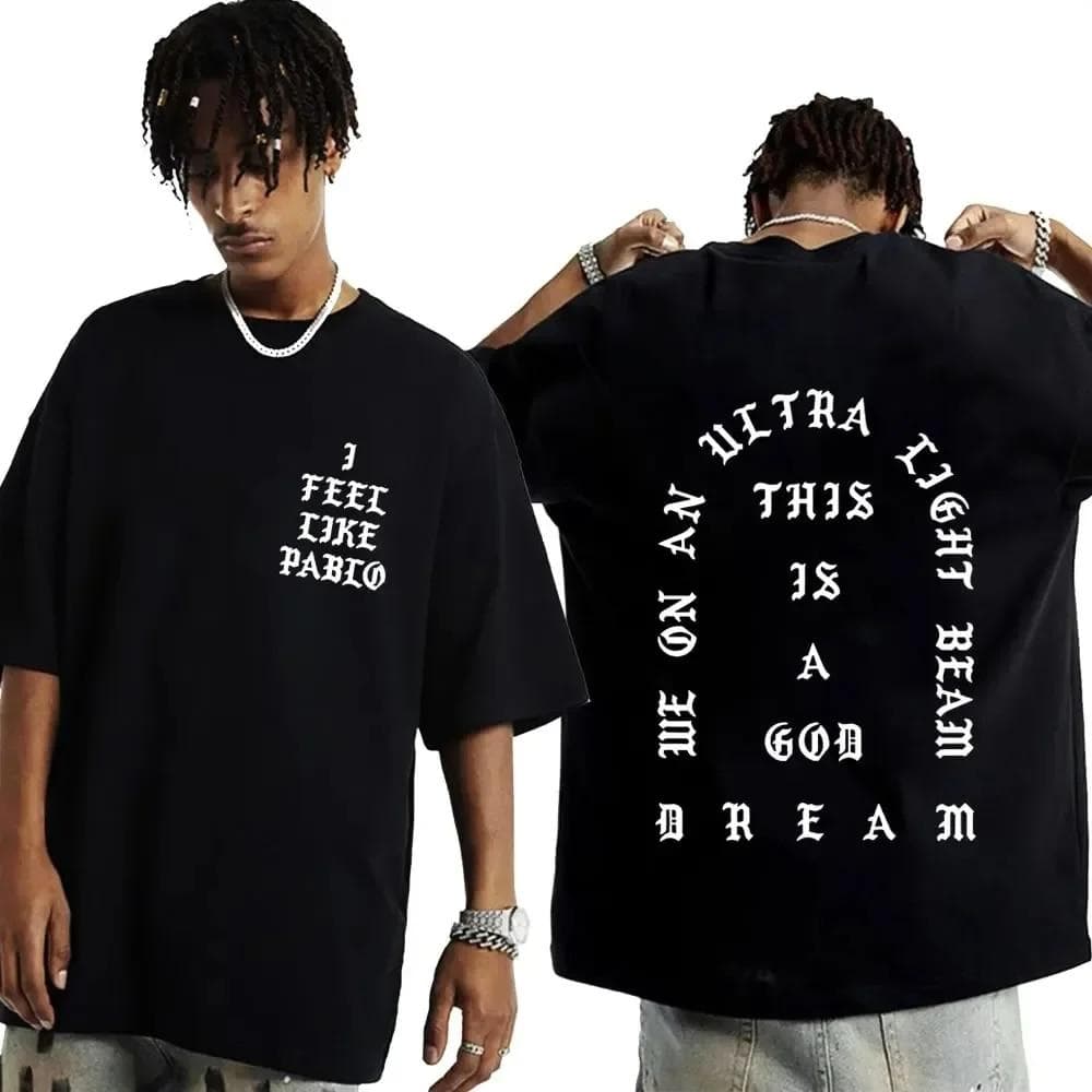 We on An Ultra Light Beam Print T-shirt I Feel Like Pablo Kanye West T Shirt Unisex Women Hip Hop Fashion Casual Oversized T-shirts L