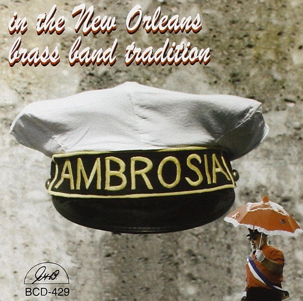CD AMBROSIA BRASS BAND - In the New Orleans Brass Band Tradi BCD429 G.H.B. 2004 US Jazz Used