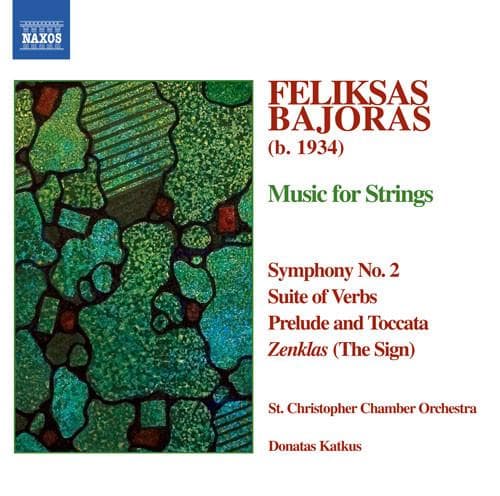 CD FELIKSAS BAJORAS - ST. CHRISTOPHER - Music For Strings 8570408 Naxos 2007 Europe Classical Used