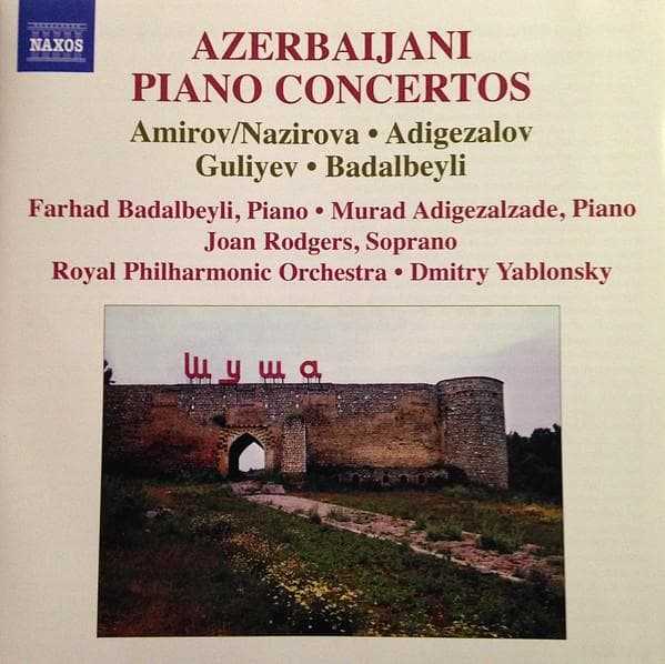 CD FIKRET AMIROV & ELMIRA NAZIROVA / V - Azerbaijani Piano Concertos 8572666 Naxos 2011 Germany Classical Used