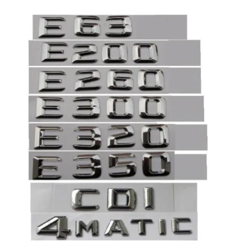 Chrome Car Trunk Letters Badge Emblem Emblems for E43 E55 E63 E200 E250 E300 E320 E350 E400 E180 4MATIC CDI E200 silver