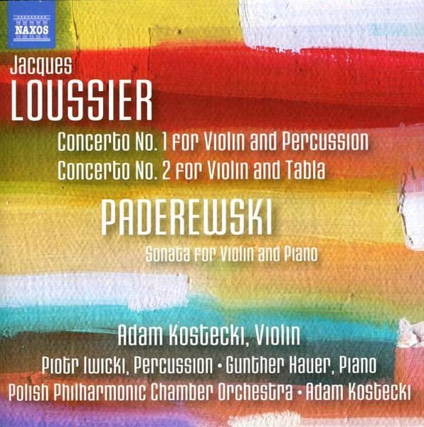 CD JACQUES LOUSSIER, IGNACY JAN PADERE - Concerto No. 1 For Violin And Percu 8573200 Naxos 2014 Germany Classical Used
